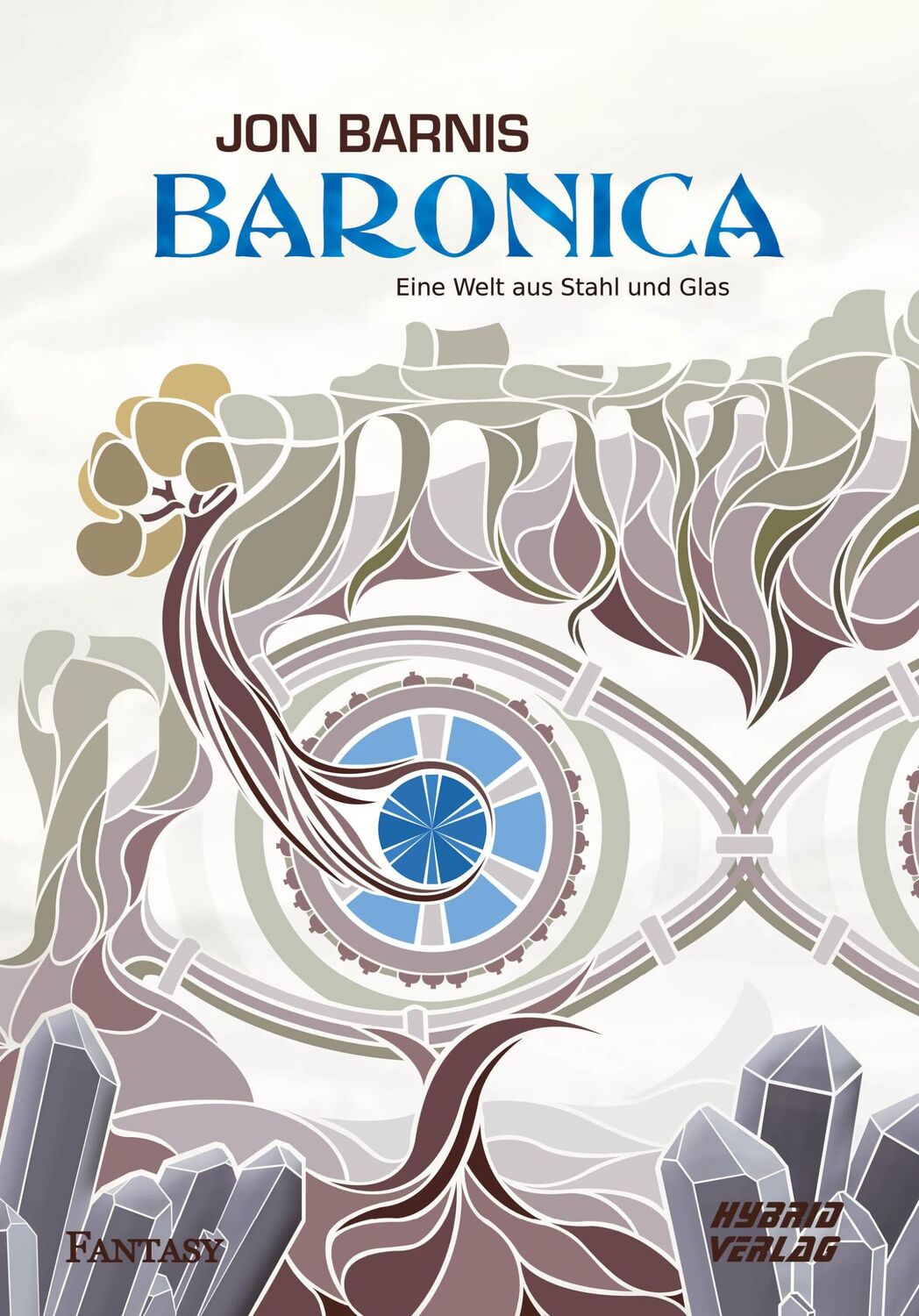 Cover: 9783967411195 | Baronica | Eine Welt aus Stahl und Glas | Jon Barnis | Taschenbuch