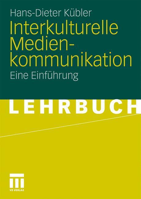 Cover: 9783531182292 | Interkulturelle Medienkommunikation | Eine Einführung | Kübler | Buch