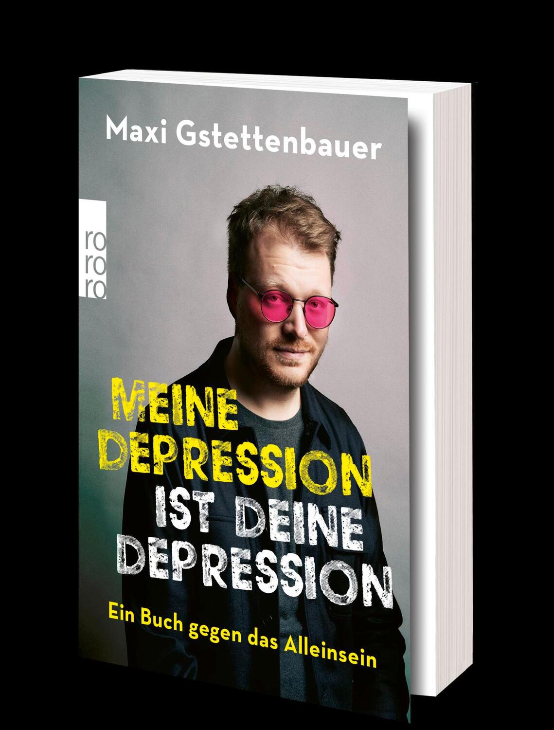 Bild: 9783499010545 | Meine Depression ist deine Depression | Ein Buch gegen das Alleinsein