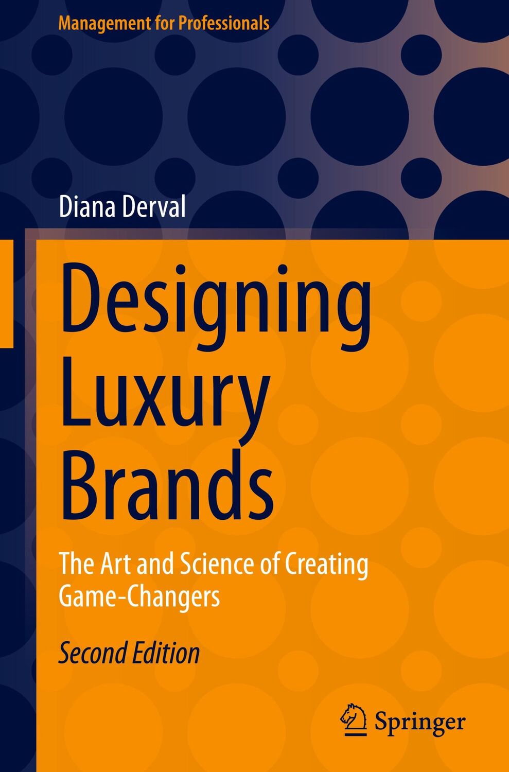 Cover: 9783031540929 | Designing Luxury Brands | Diana Derval | Buch | xxix | Englisch | 2024