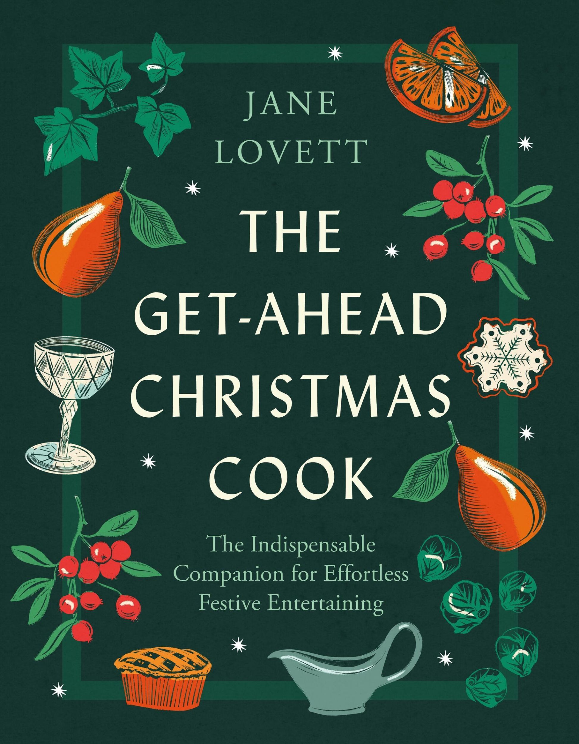 Cover: 9781472298386 | The Get-Ahead Christmas Cook | Jane Lovett | Buch | Englisch | 2024