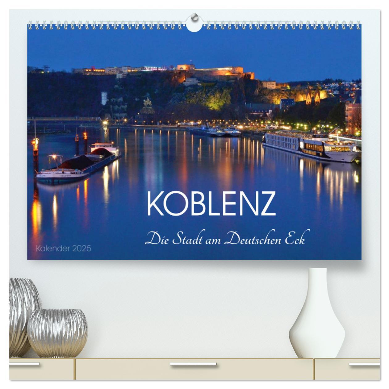 Cover: 9783435600137 | Koblenz Die Stadt am Deutschen Eck (hochwertiger Premium...