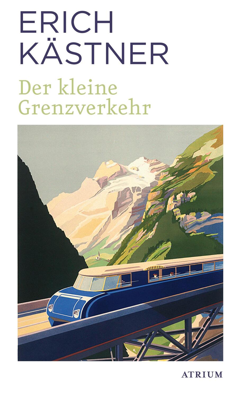 Cover: 9783038820154 | Der kleine Grenzverkehr | Erich Kästner | Taschenbuch | 110 S. | 2017