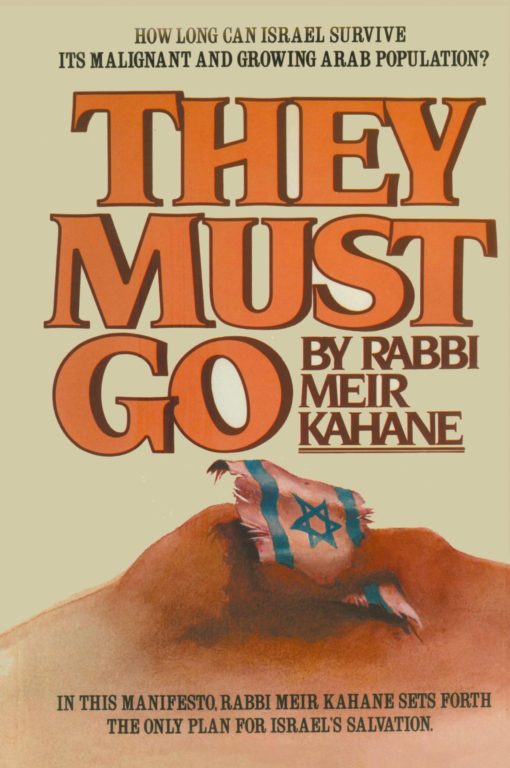 Cover: 9781478388913 | They Must Go | Rabbi Meir Kahane (u. a.) | Taschenbuch | Englisch