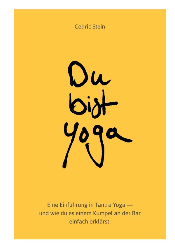 Cover: 9783818722029 | Du bist Yoga | Cedric Stein | Taschenbuch | 312 S. | Deutsch | 2024