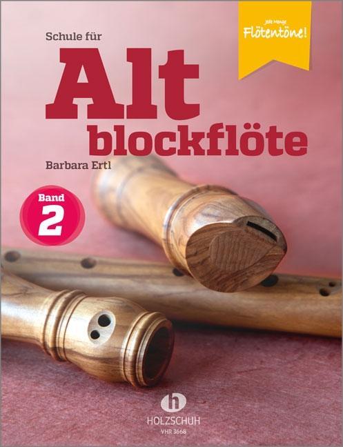 Cover: 9783864341076 | Schule für Altblockflöte 2 | Barbara Ertl | Broschüre | 88 S. | 2021