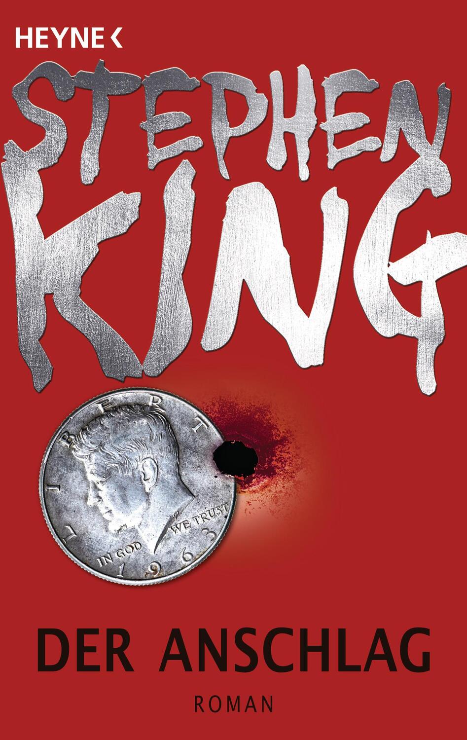 Cover: 9783453437166 | Der Anschlag | Stephen King | Taschenbuch | Deutsch | 2013 | Heyne