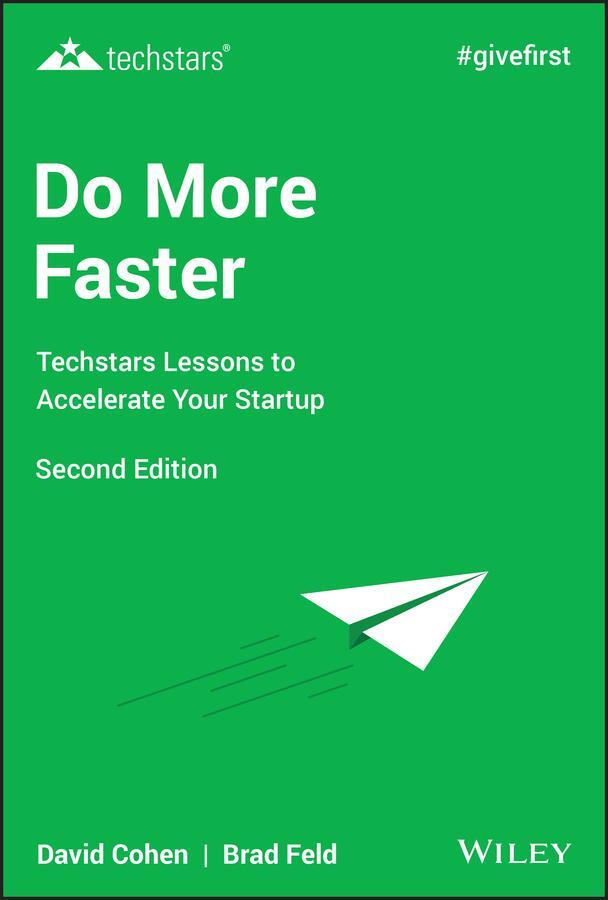 Cover: 9781119583288 | Do More Faster | Techstars Lessons to Accelerate Your Startup | Buch