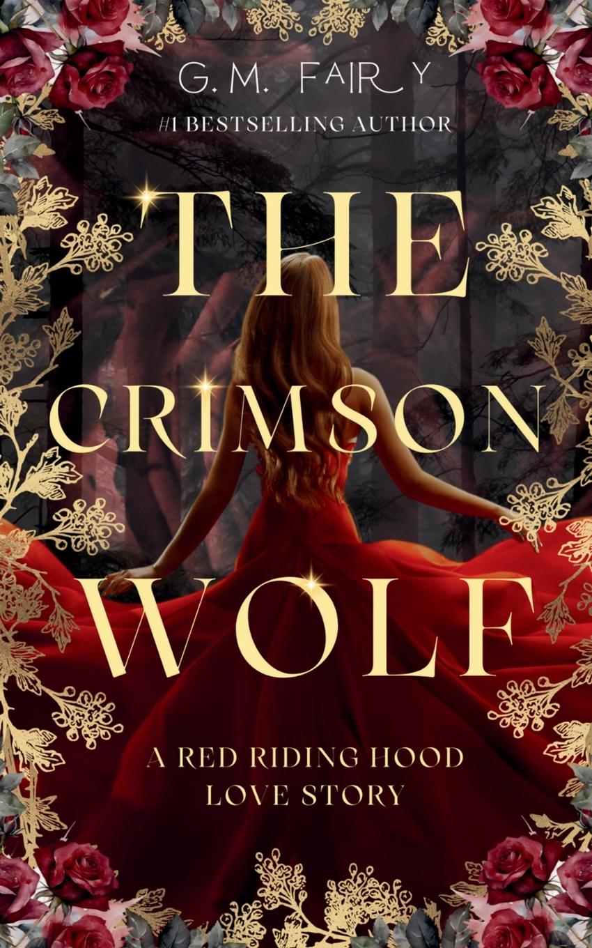 Cover: 9798991447003 | The Crimson Wolf | A Red Riding Hood Love Story | G. M. Fairy | Buch