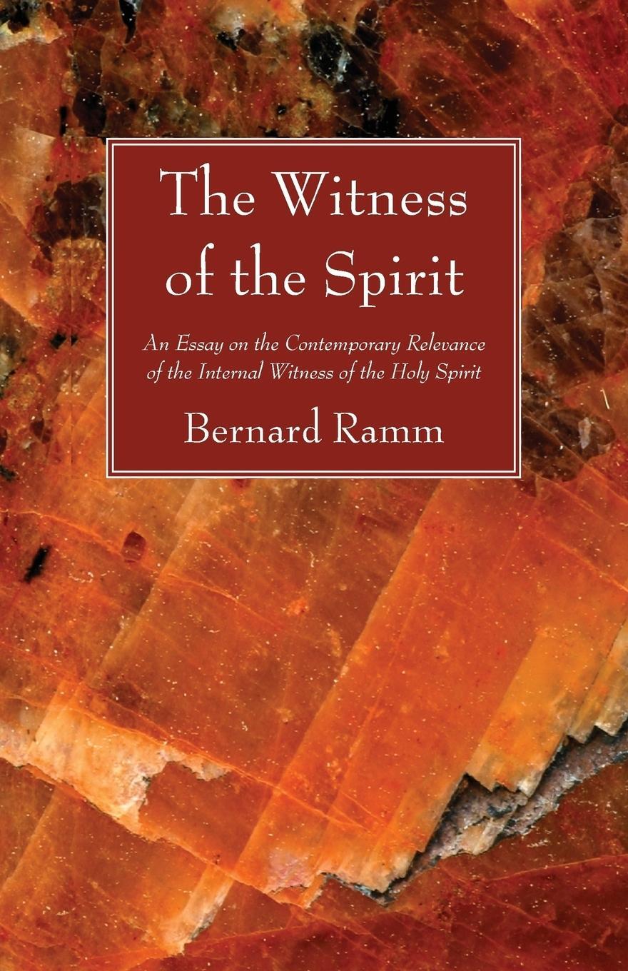 Cover: 9781610975858 | The Witness of the Spirit | Bernard Ramm | Taschenbuch | Paperback