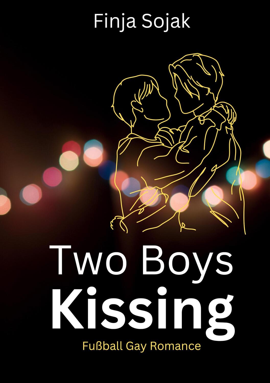 Cover: 9783759783226 | Two Boys Kissing | Fußball Gay Romance | Finja Sojak | Taschenbuch