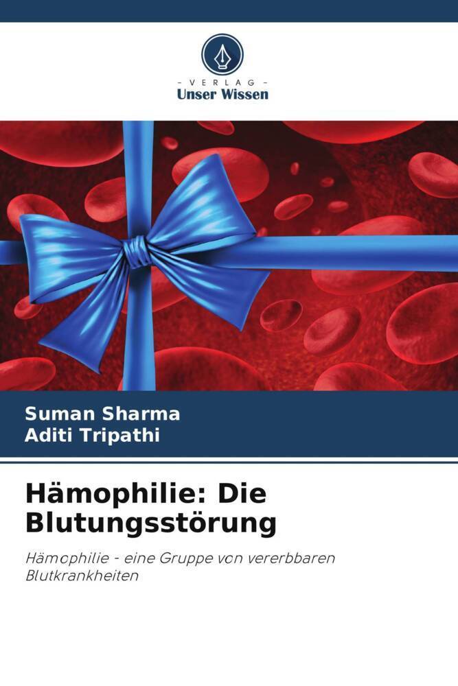 Cover: 9786207427833 | Hämophilie: Die Blutungsstörung | Suman Sharma (u. a.) | Taschenbuch