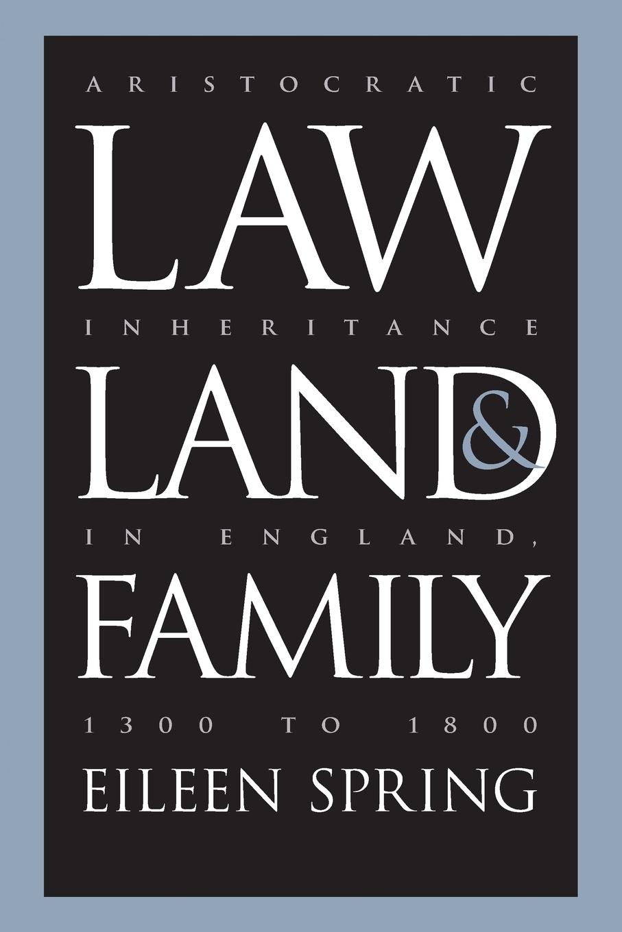 Cover: 9780807846421 | Law, Land, and Family | Eileen Spring | Taschenbuch | Englisch | 1997