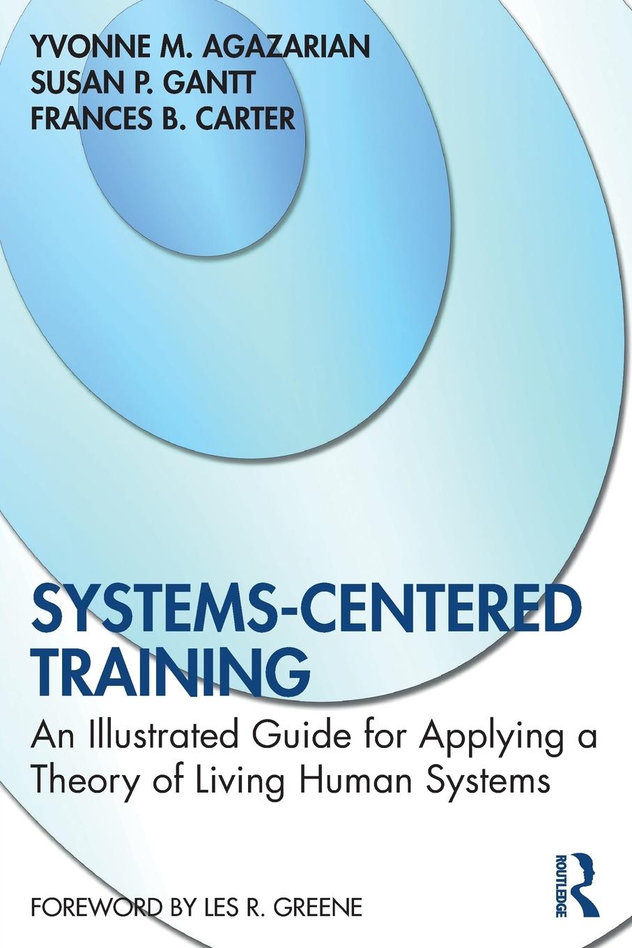 Cover: 9780367649241 | Systems-Centered Training | Yvonne M. Agazarian (u. a.) | Taschenbuch