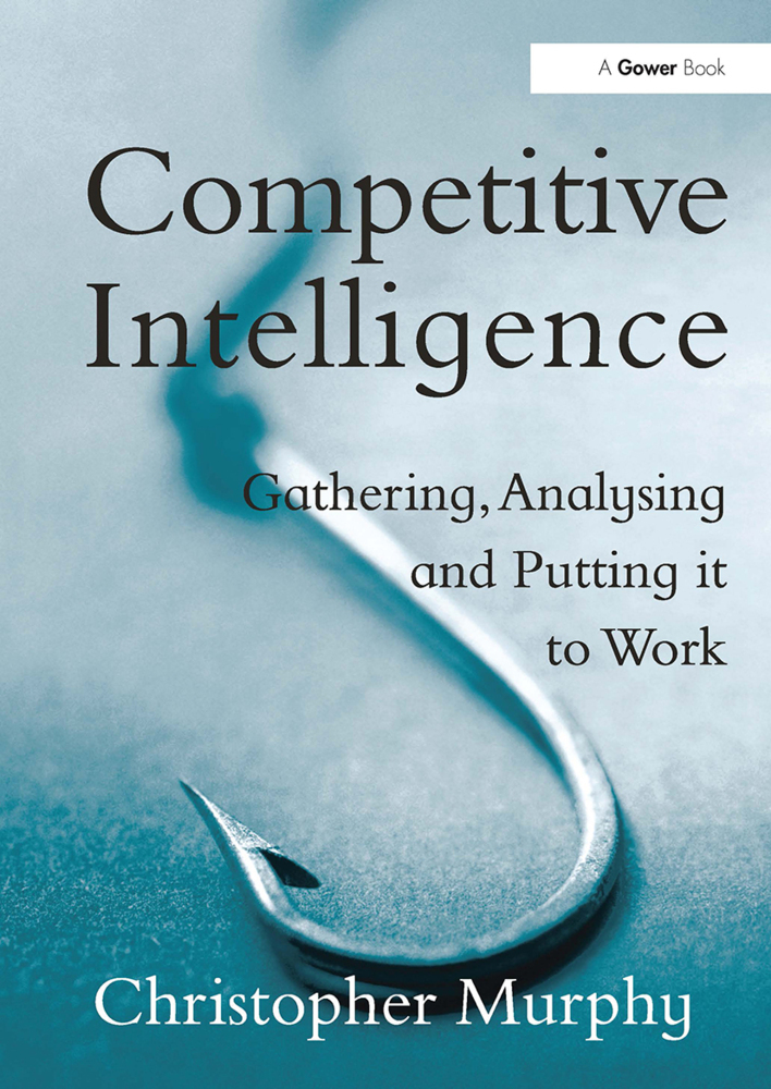 Cover: 9781032837581 | Competitive Intelligence | Gathering, Analysing and Putting it to Work