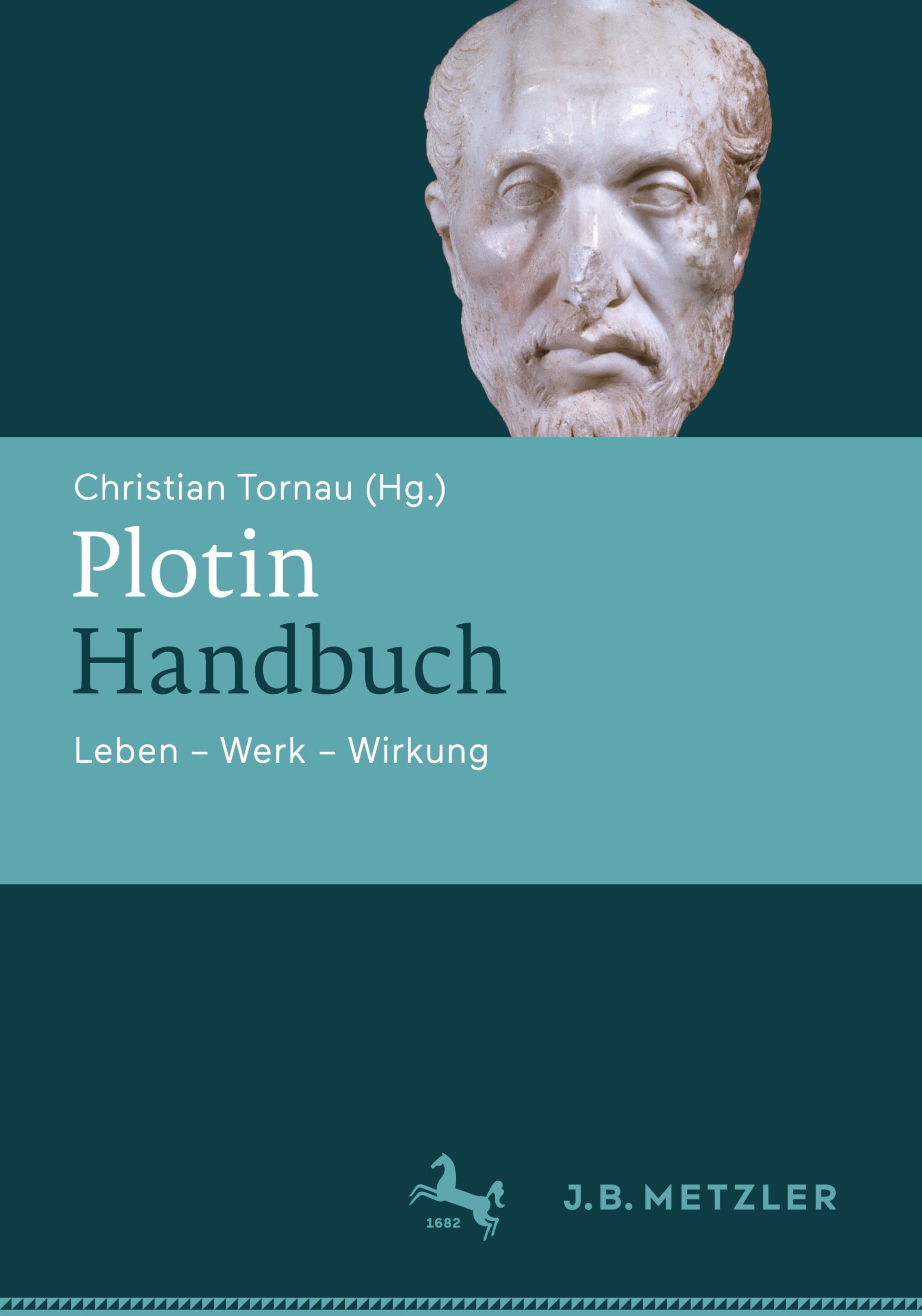 Cover: 9783476059741 | Plotin-Handbuch | Leben - Werk - Wirkung | Christian Tornau | Buch