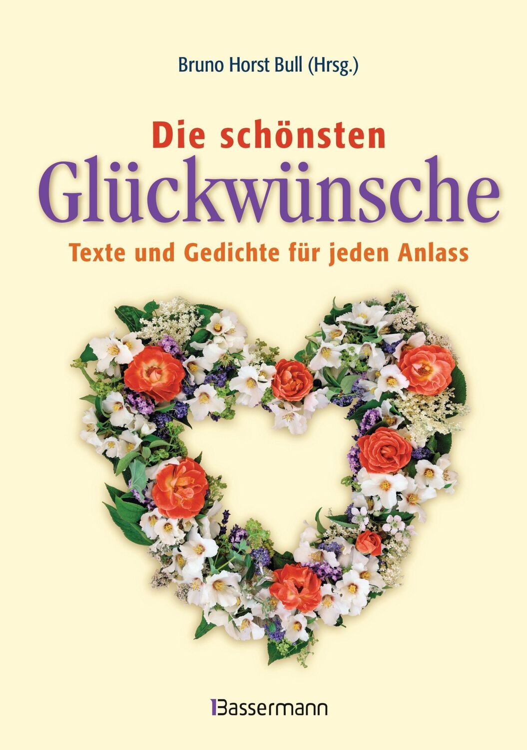 Cover: 9783809400745 | Die schönsten Glückwünsche | Texte und Gedichte für jeden Anlass