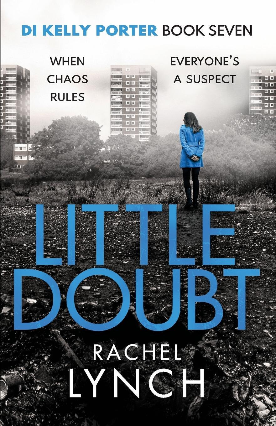 Cover: 9781788637893 | Little Doubt | Rachel Lynch | Taschenbuch | Detective Kelly Porter