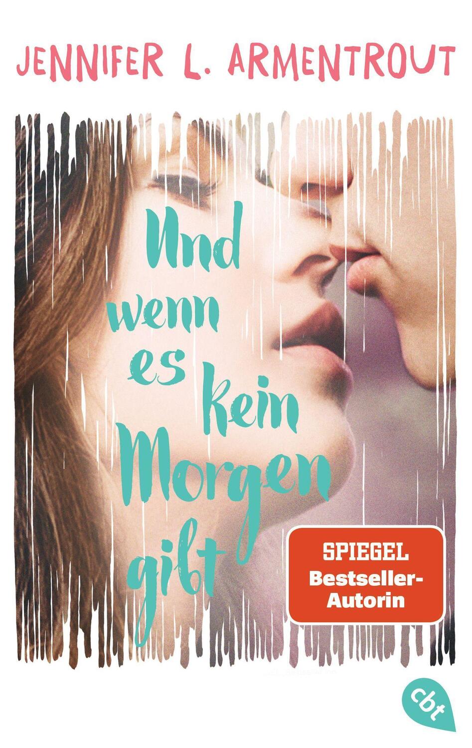 Cover: 9783570314265 | Und wenn es kein Morgen gibt | Jennifer L. Armentrout | Taschenbuch