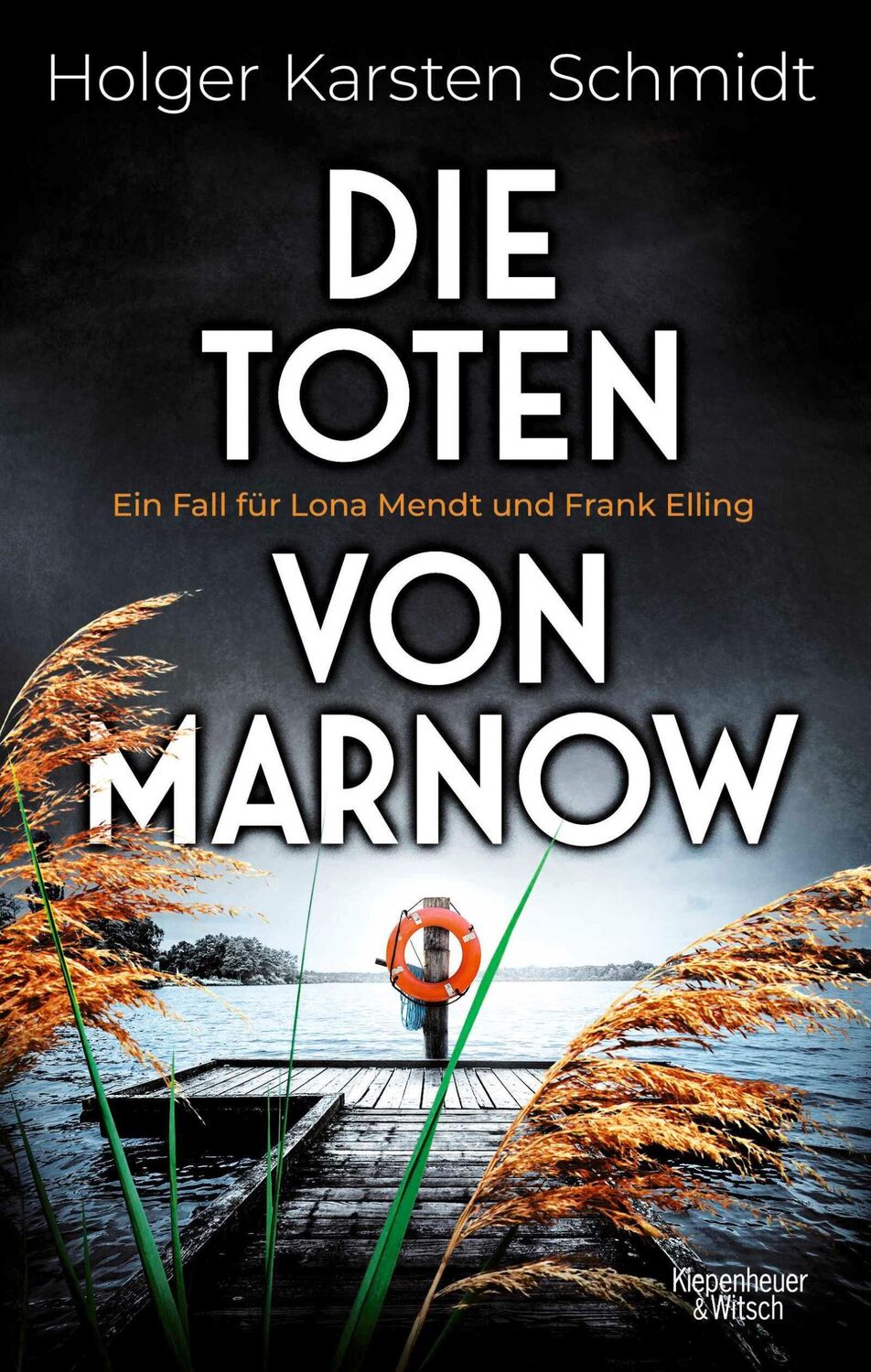 Cover: 9783462007817 | Die Toten von Marnow | Ein Fall für Lona Mendt und Frank Elling | Buch