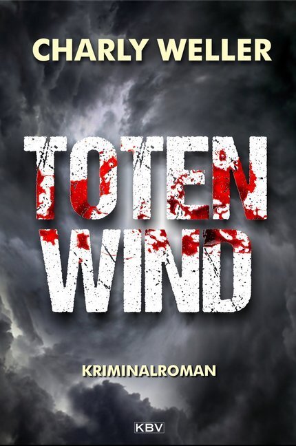 Cover: 9783954413881 | Totenwind | Kriminalroman. Der vierte Fall für Kommissar 'Worschtfett'