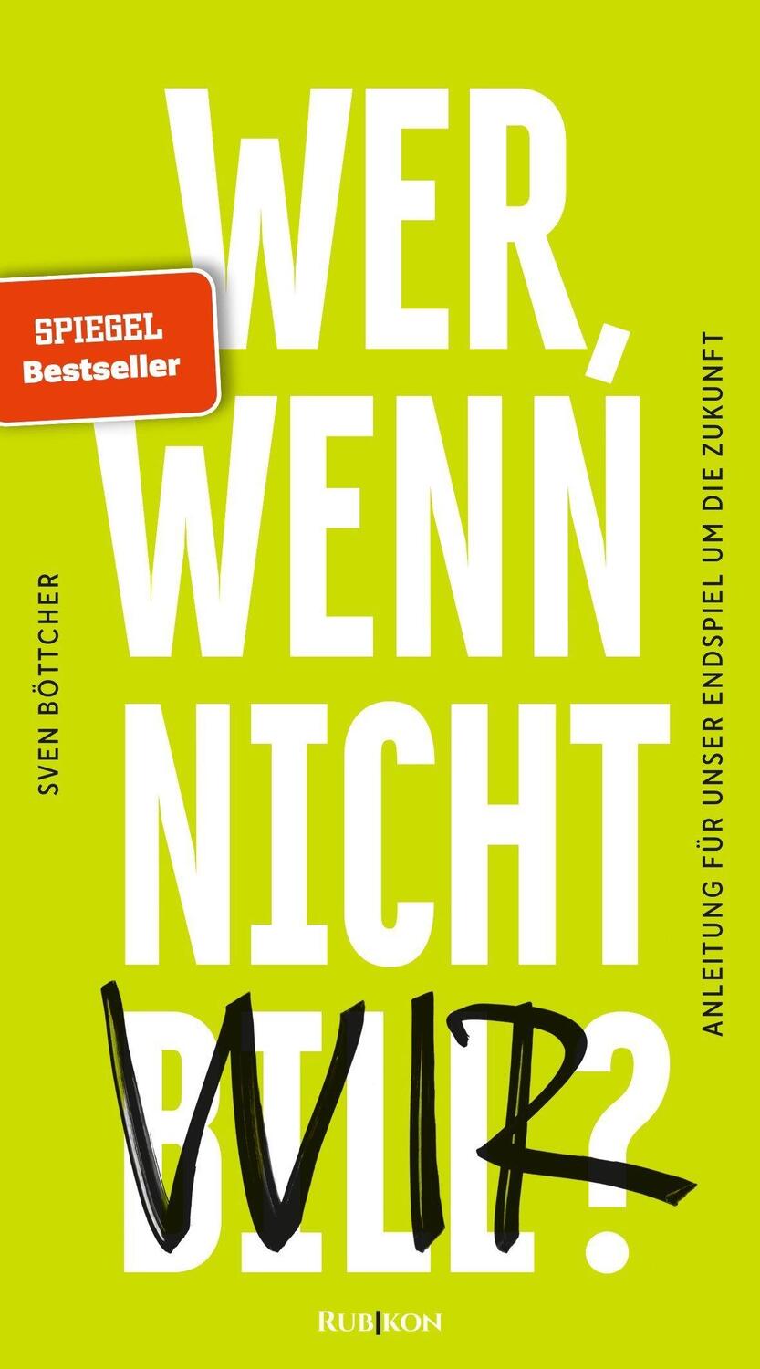 Cover: 9783967890167 | Wer, wenn nicht Bill? | Anleitung für unser Endspiel um die Zukunft