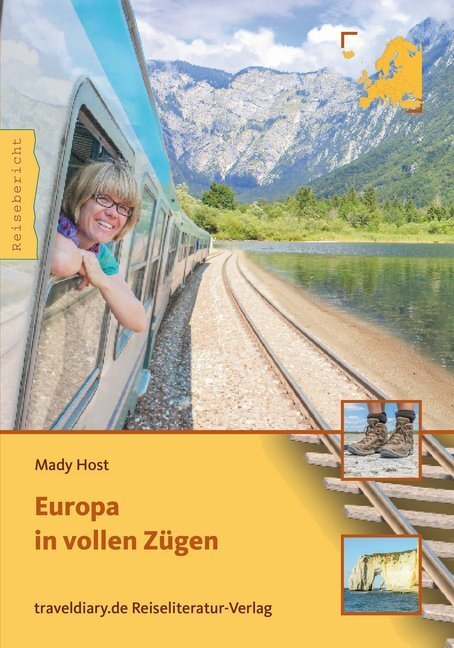 Cover: 9783944365671 | Europa in vollen Zügen | Mady Host | Taschenbuch | 205 S. | Deutsch