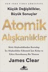 Cover: 9786052998380 | Atomik Aliskanliklar - Kücük Degisikler Büyük Sonuclar | James Clear