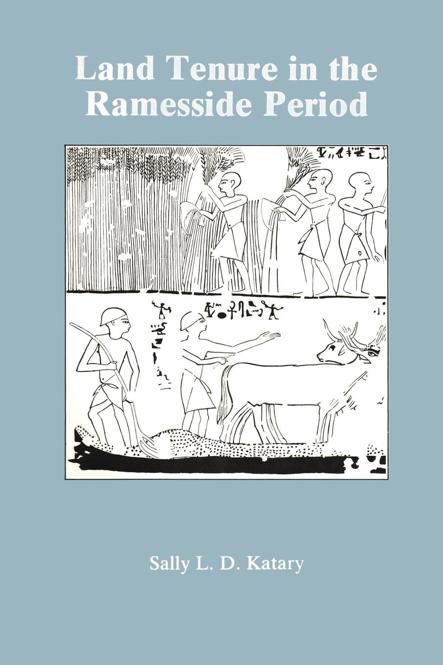 Cover: 9781138974210 | Land Tenure In The Ramesside | Sally L. D. Katary | Taschenbuch | 2016