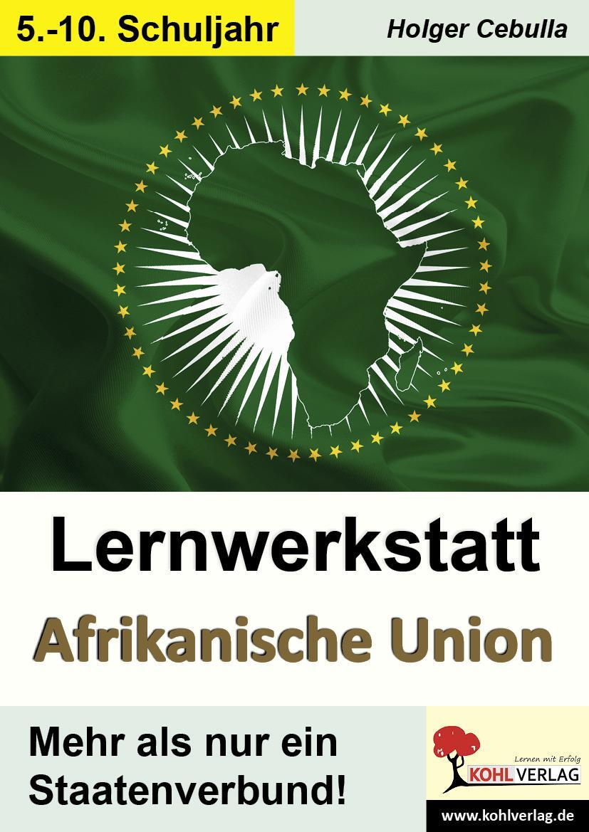 Cover: 9783988410771 | Lernwerkstatt Afrikanische Union | Mehr als nur ein Staatenverbund