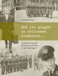 Cover: 9783837033199 | Und sie gingen in seltsamen Gewändern ... | Lutz Ellermeyer | Buch