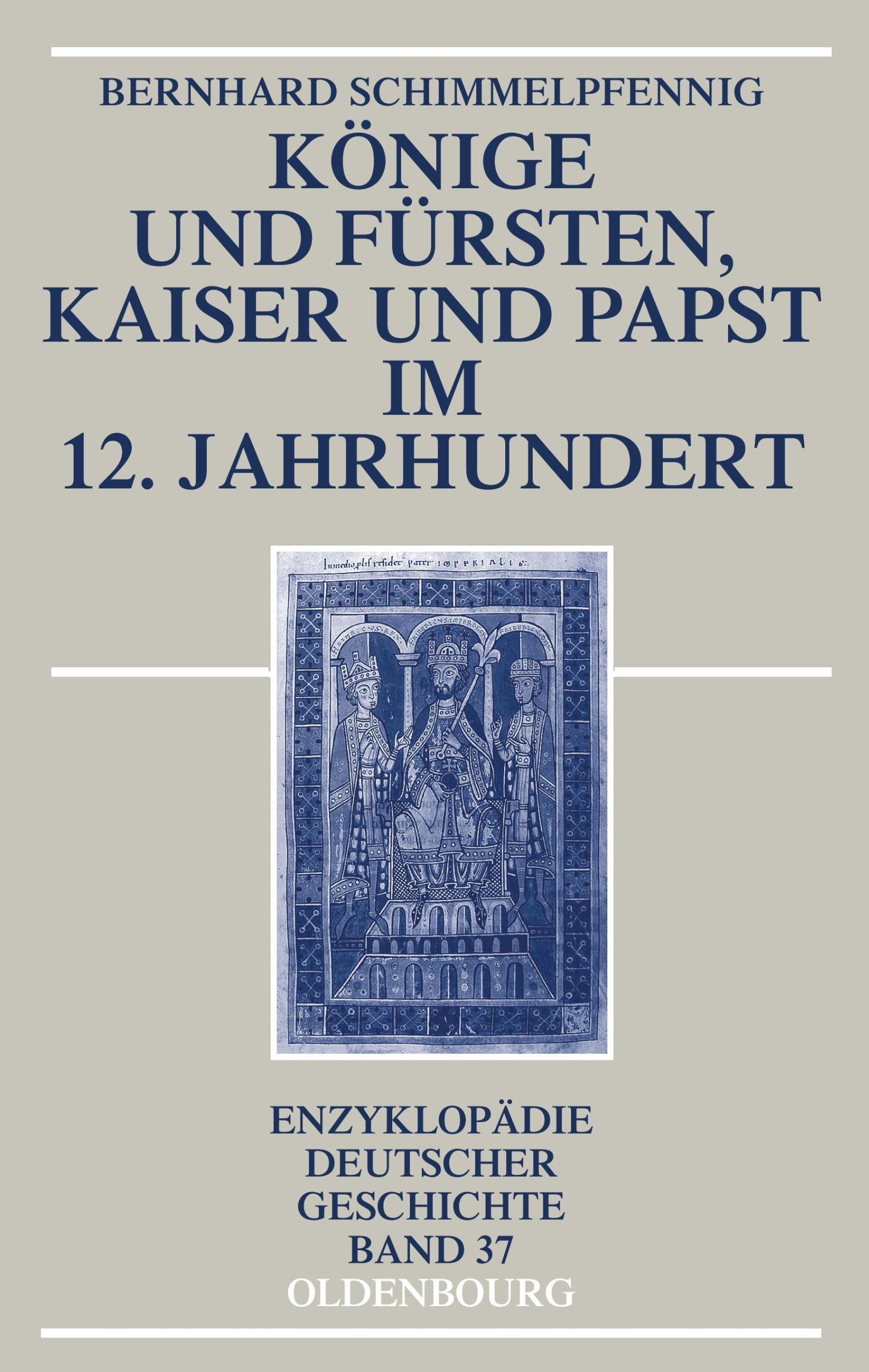 Cover: 9783486596786 | Könige und Fürsten, Kaiser und Papst im 12. Jahrhundert | Taschenbuch