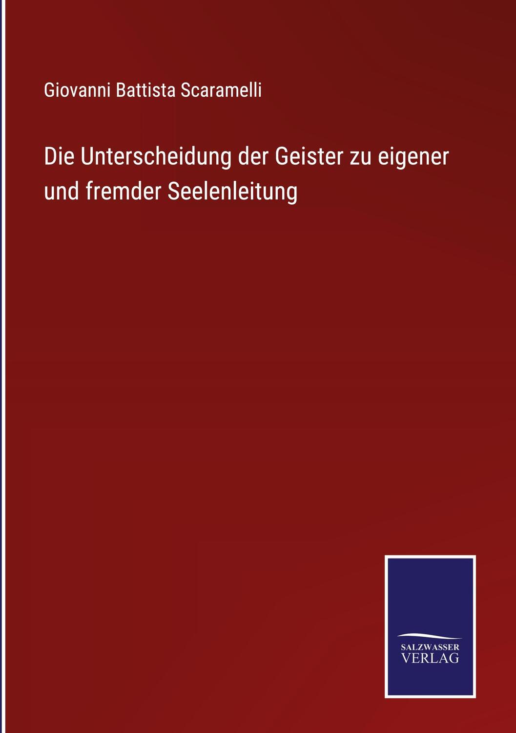 Cover: 9783375076436 | Die Unterscheidung der Geister zu eigener und fremder Seelenleitung