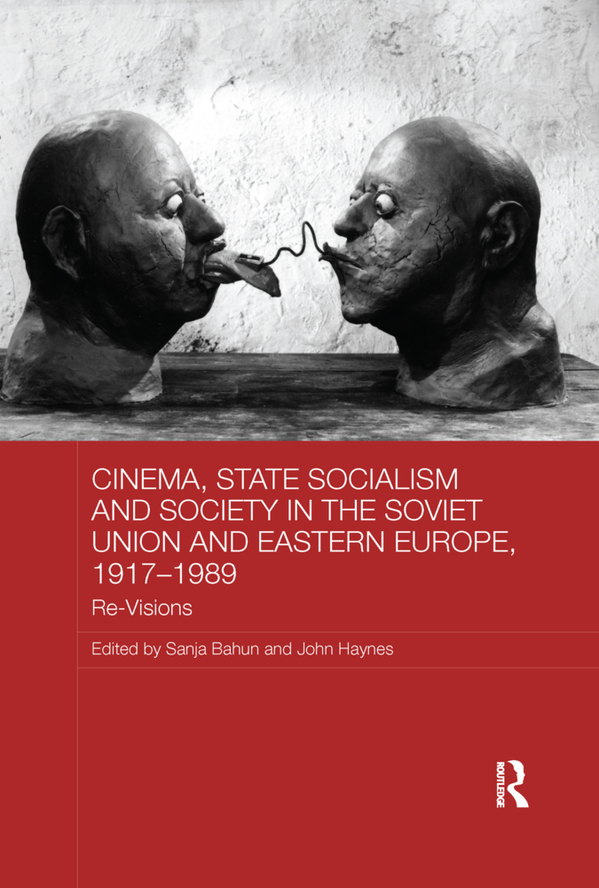 Cover: 9781138079564 | Cinema, State Socialism and Society in the Soviet Union and Eastern...