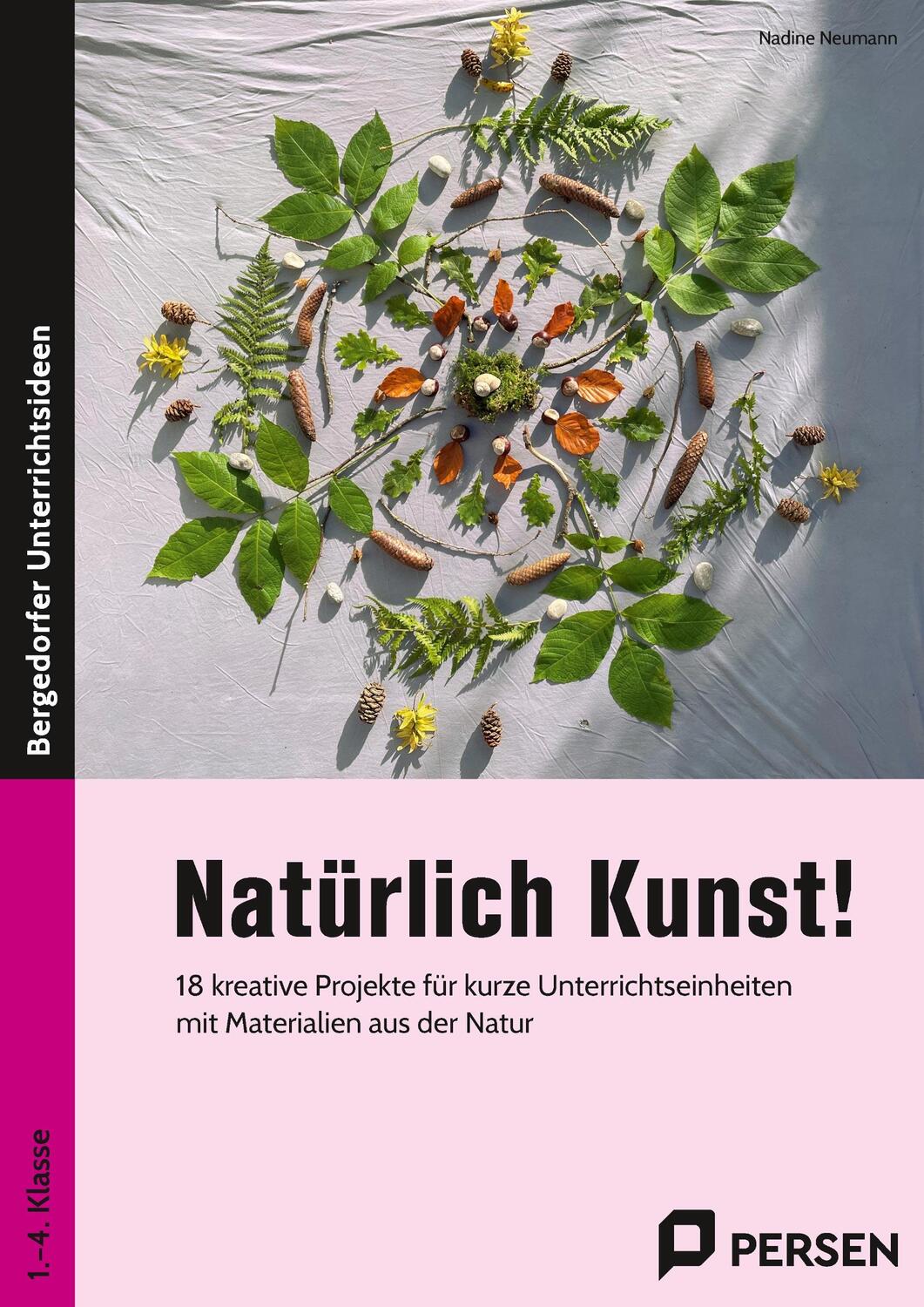 Cover: 9783403208327 | Natürlich Kunst! | Nadine Neumann | Broschüre | Deutsch | 2022