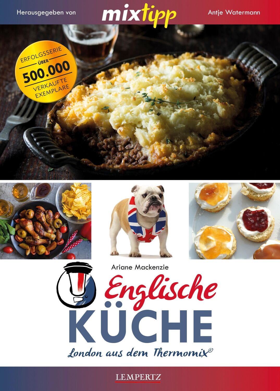 Cover: 9783960581024 | mixtipp: Englische Küche | London aus dem Thermomix® | Mackenzie