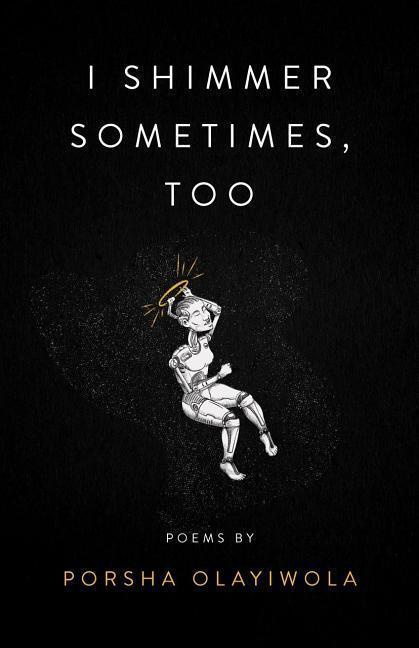 Cover: 9781943735457 | I Shimmer Sometimes, Too | Porsha O | Taschenbuch | Englisch | 2019