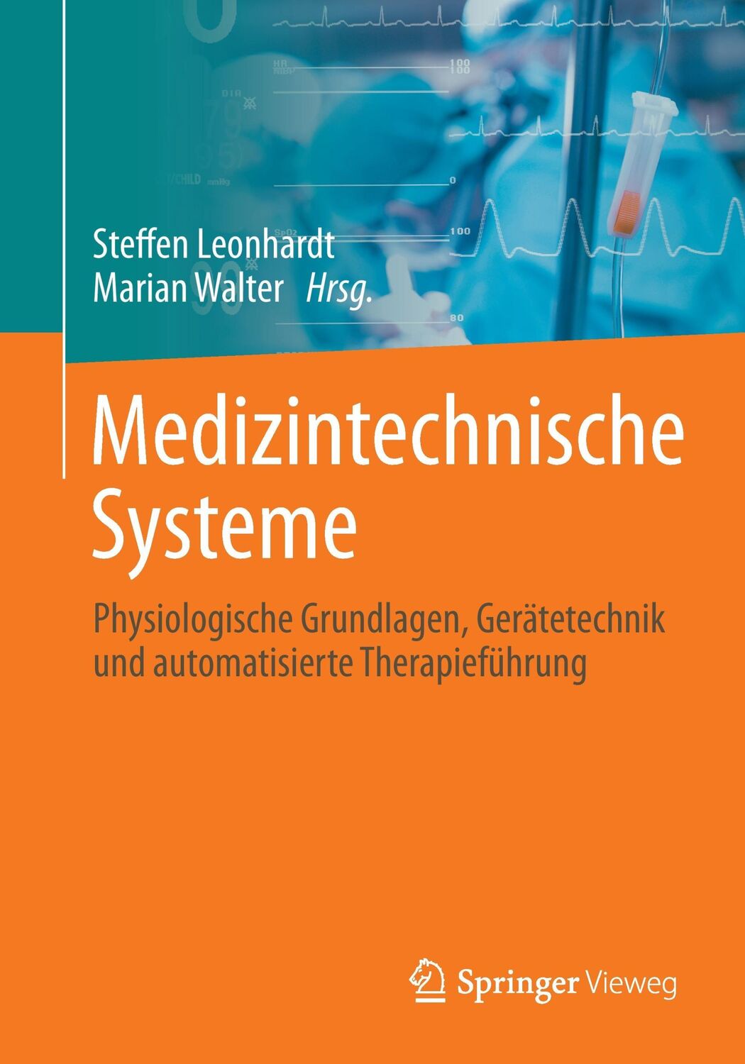 Cover: 9783642412387 | Medizintechnische Systeme | Marian Walter (u. a.) | Taschenbuch | xxv