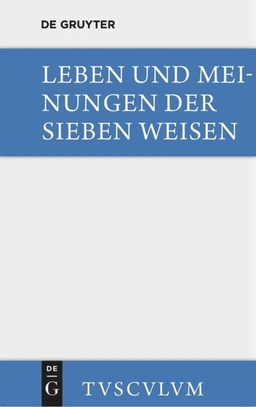 Cover: 9783110359886 | Leben und Meinungen der Sieben Weisen | Bruno Snell | Buch | 184 S.