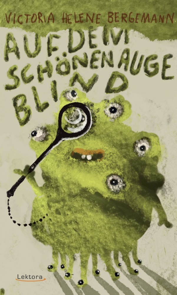 Cover: 9783954611942 | Auf dem schönen Auge blind | Victoria Helene Bergemann | Taschenbuch