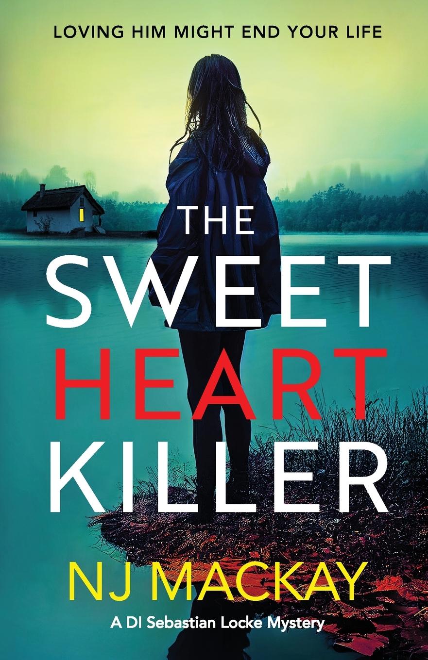 Cover: 9781804364895 | The Sweetheart Killer | Nj Mackay | Taschenbuch | Englisch | 2024