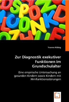 Cover: 9783836485371 | Zur Diagnostik exekutiver Funktionen im Grundschulalter | Hälbig