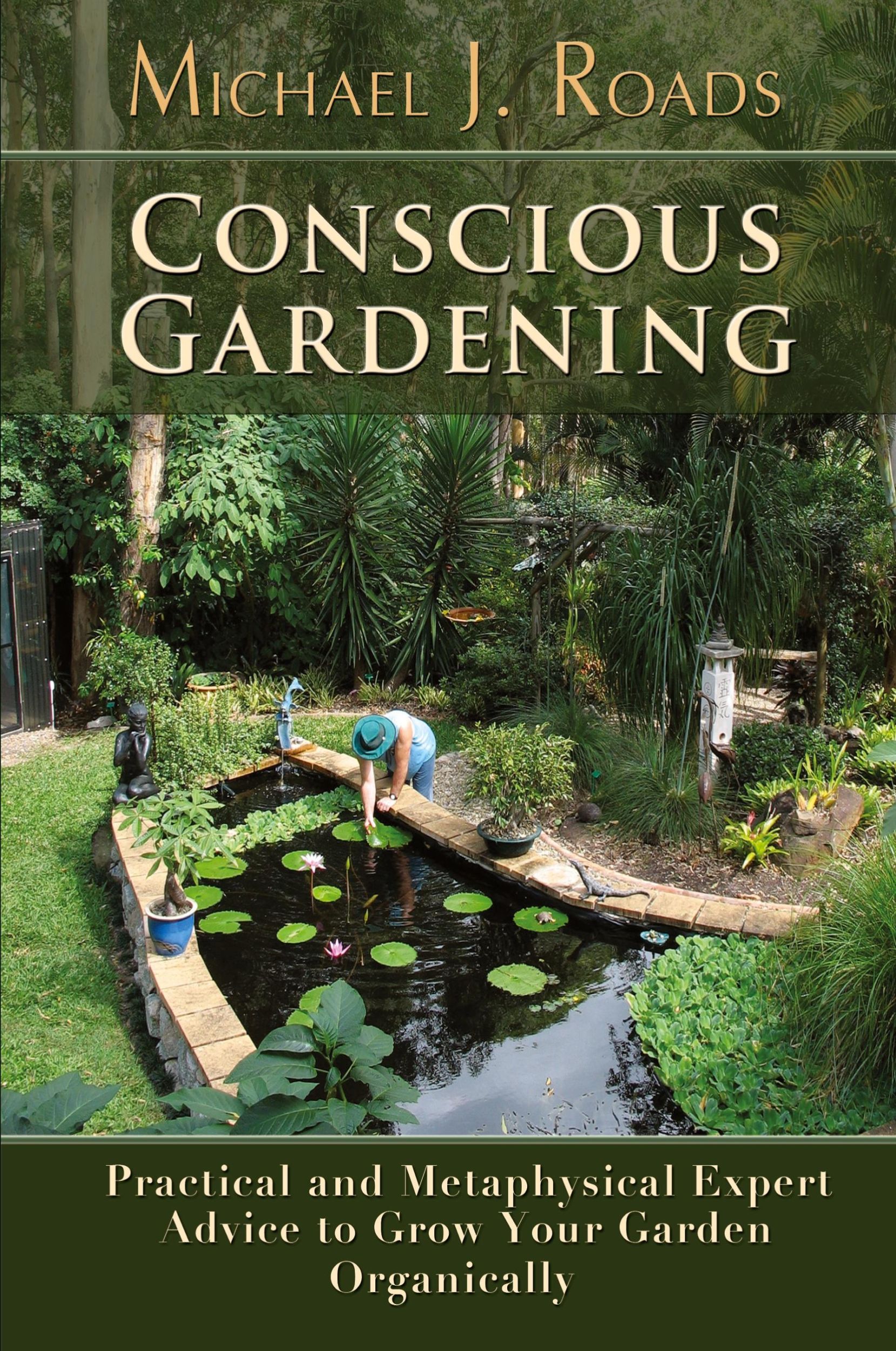 Cover: 9781942497059 | Conscious Gardening | Michael J. Roads | Taschenbuch | Englisch | 2015