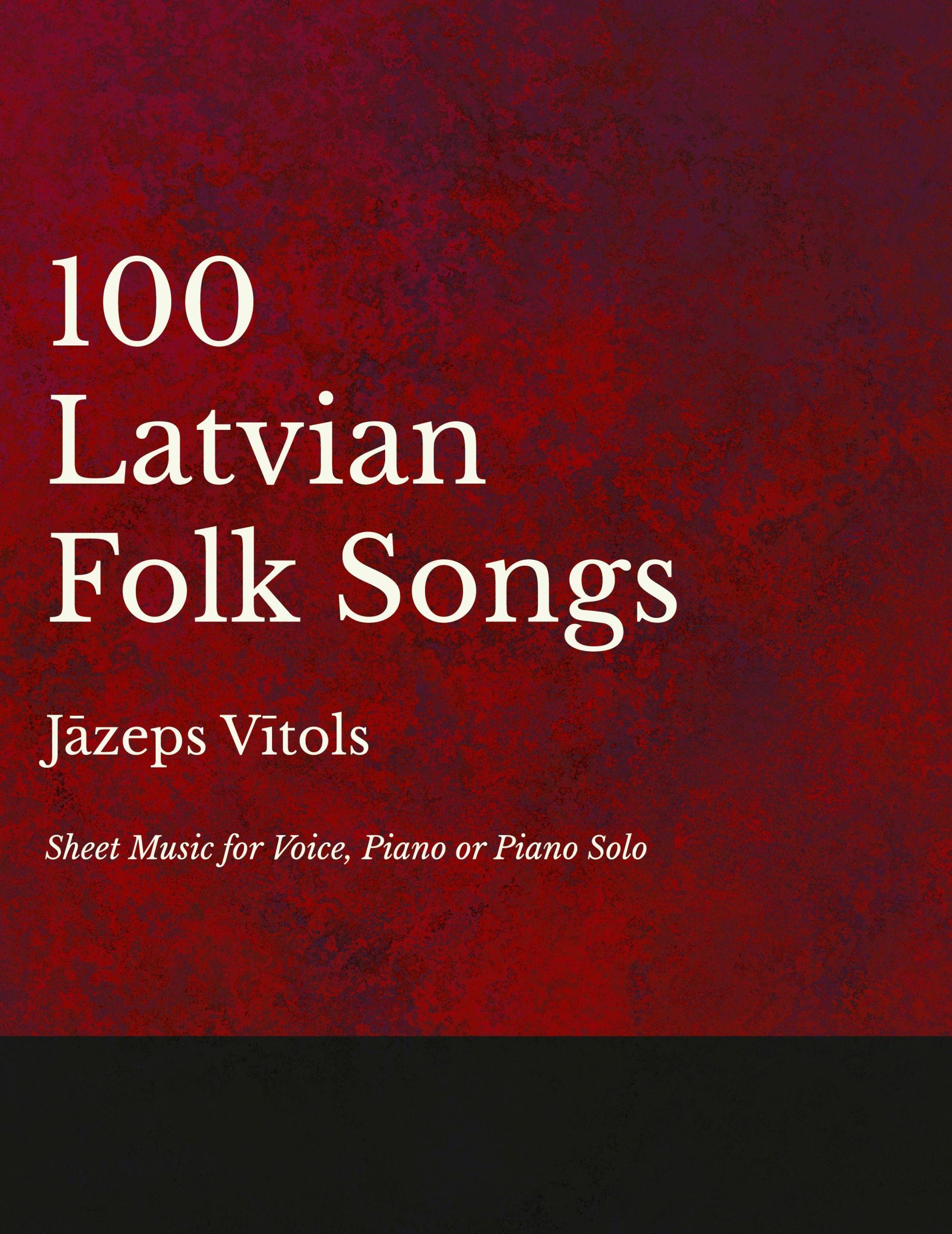 Cover: 9781528701266 | 100 Latvian Folk Songs - Sheet Music for Voice, Piano or Piano Solo