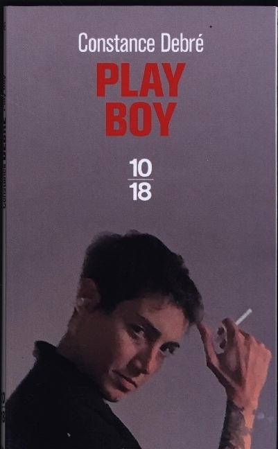 Cover: 9782264073730 | Play boy | Constance Debré | Taschenbuch | Französisch | 2023