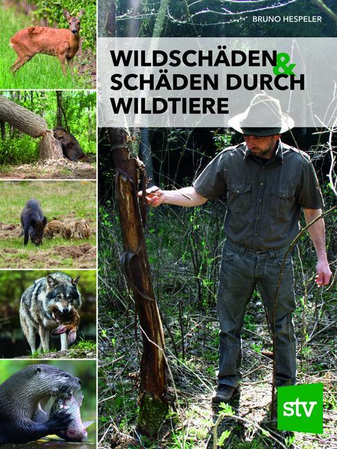 Cover: 9783702018146 | Wildschäden &amp; Schäden durch Wildtiere | Bruno Hespeler | Buch | 192 S.