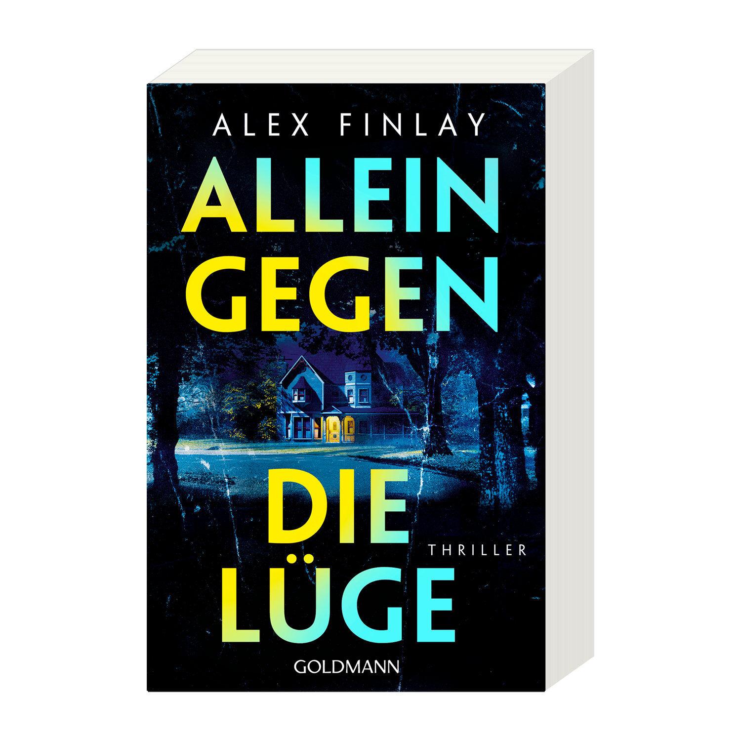 Bild: 9783442495672 | Allein gegen die Lüge | Alex Finlay | Taschenbuch | 496 S. | Deutsch