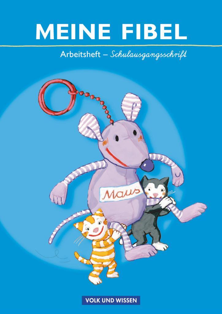 Cover: 9783060813865 | Meine Fibel 2009. Arbeitsheft in Schulausgangsschrift. Neubearbeitung