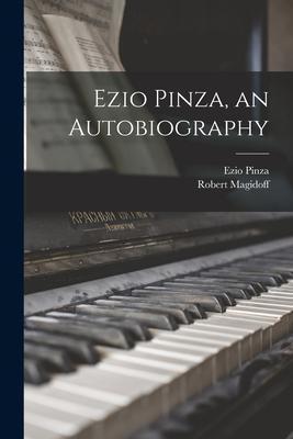 Cover: 9781014856883 | Ezio Pinza, an Autobiography | Ezio Pinza (u. a.) | Taschenbuch | 2021