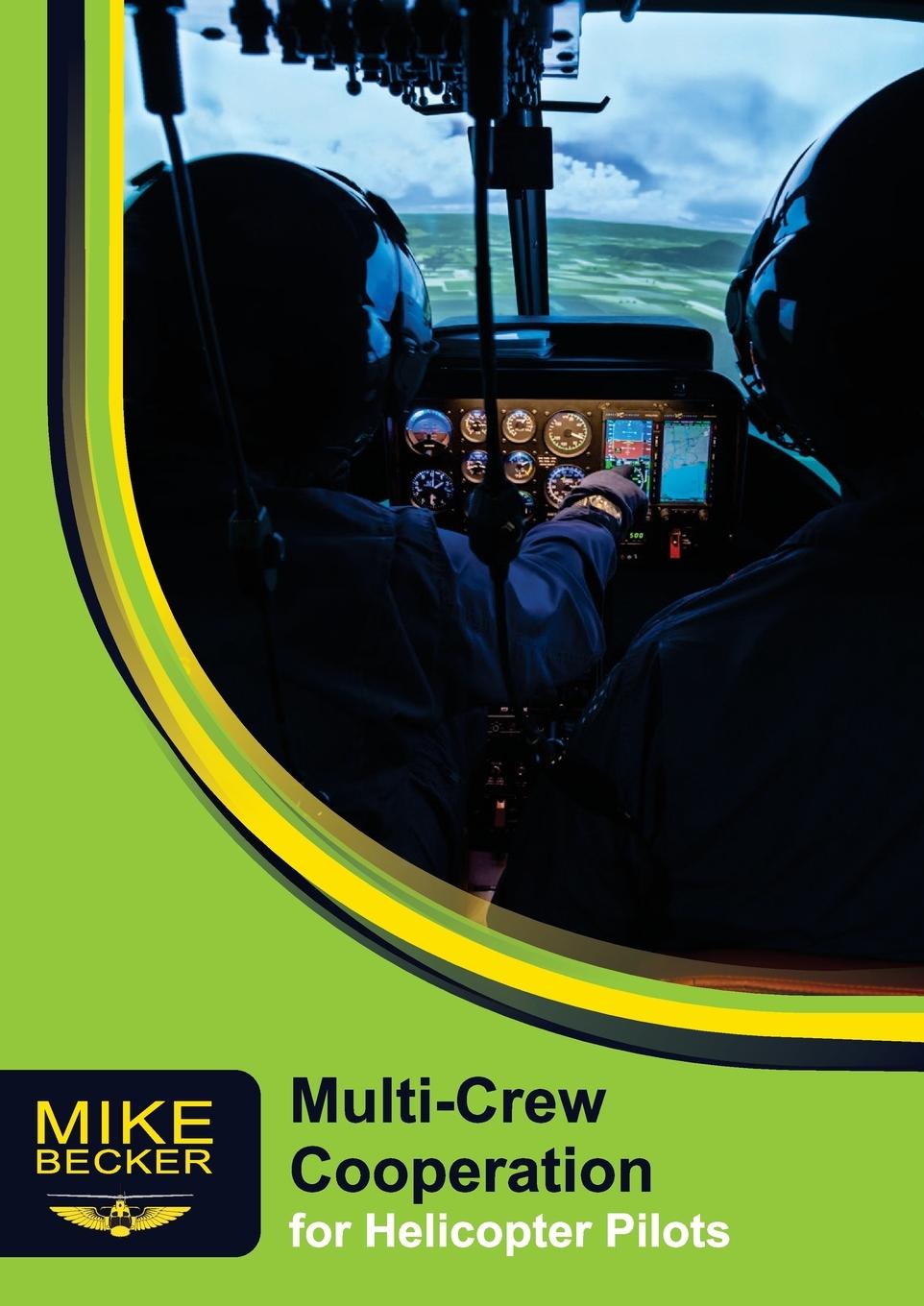 Cover: 9781876770136 | Multi-Crew Cooperation | For Helicopter Pilots | Mike Becker | Buch